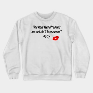 absolutely fabulous quote Crewneck Sweatshirt